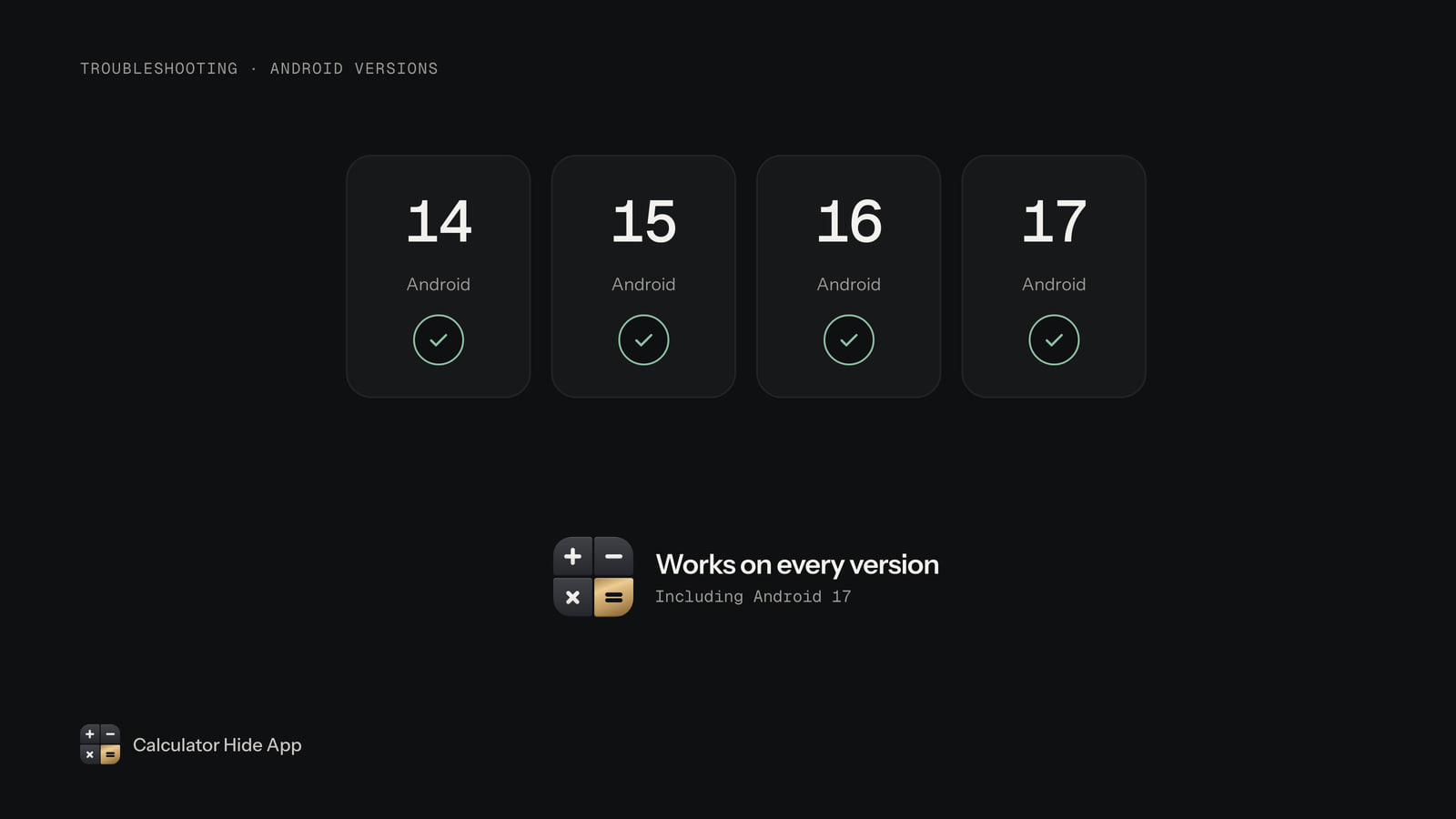 Android 14, 15, 16 and 17 each marked with a green tick, showing the app works on every version