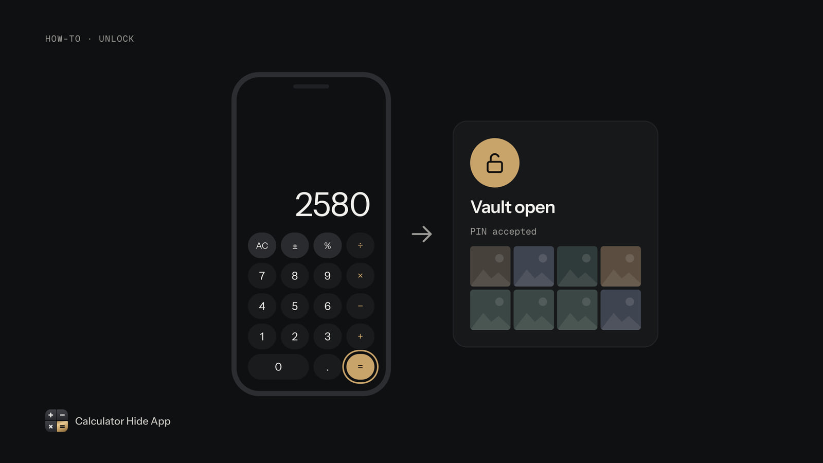 Typing 2580 and pressing equals on the calculator opens the hidden vault