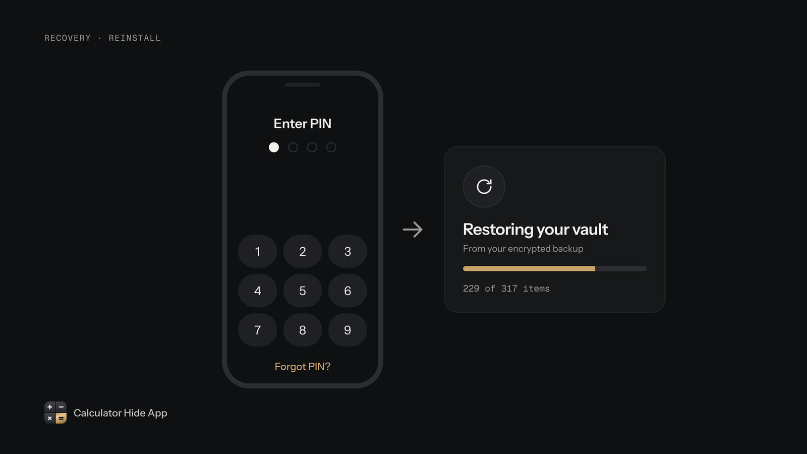 PIN screen beside a progress bar restoring the vault from an encrypted backup